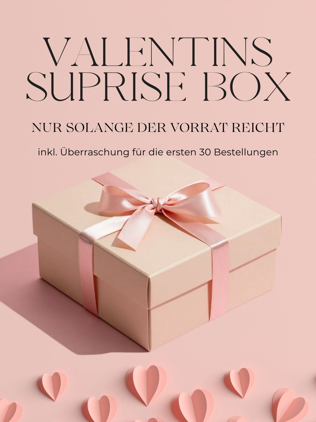 Valentin's Suprise Box 💕
